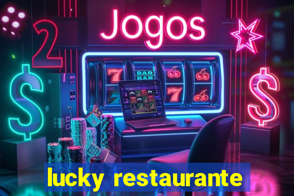 lucky restaurante