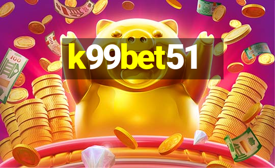 k99bet51