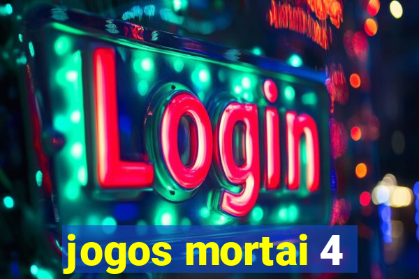 jogos mortai 4