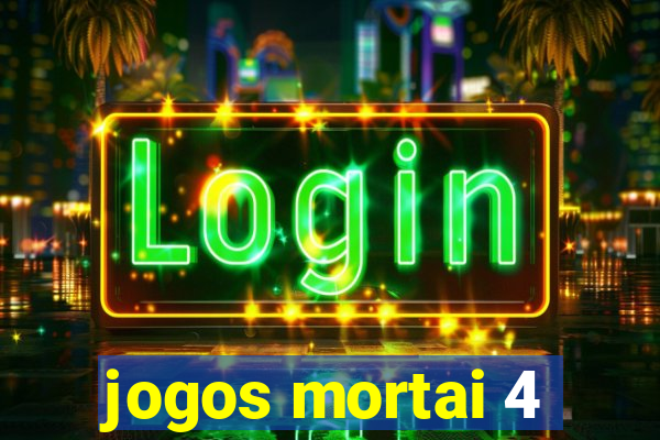 jogos mortai 4