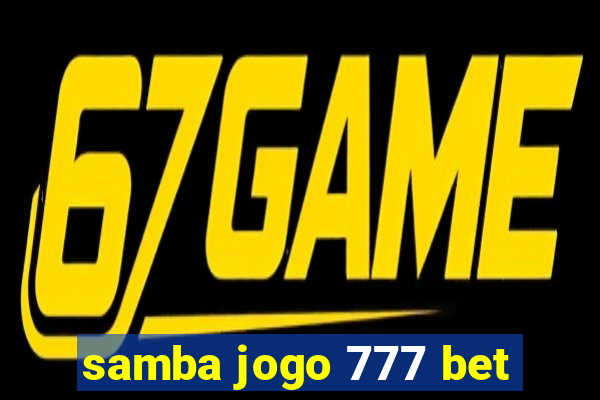 samba jogo 777 bet