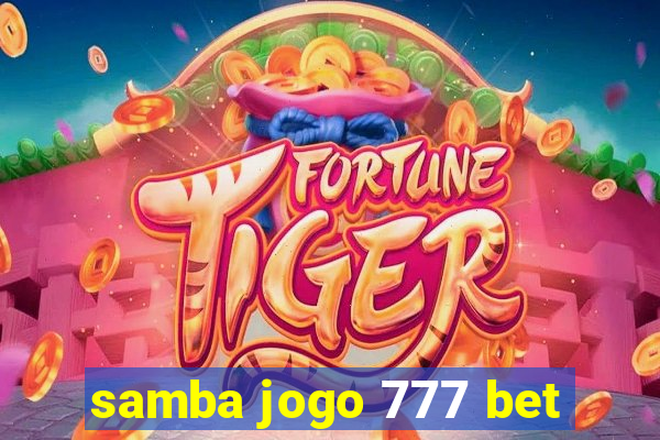 samba jogo 777 bet