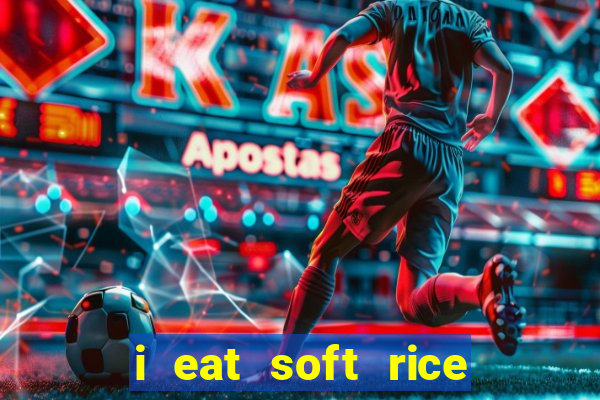 i eat soft rice in another world pt br