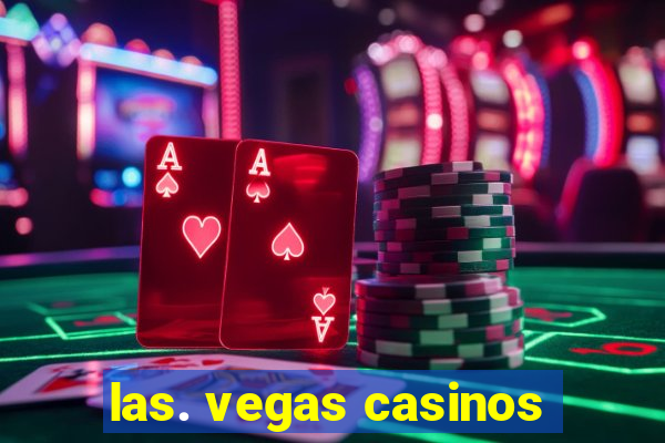 las. vegas casinos