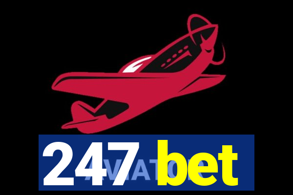 247 bet