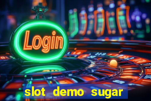 slot demo sugar rush 1000