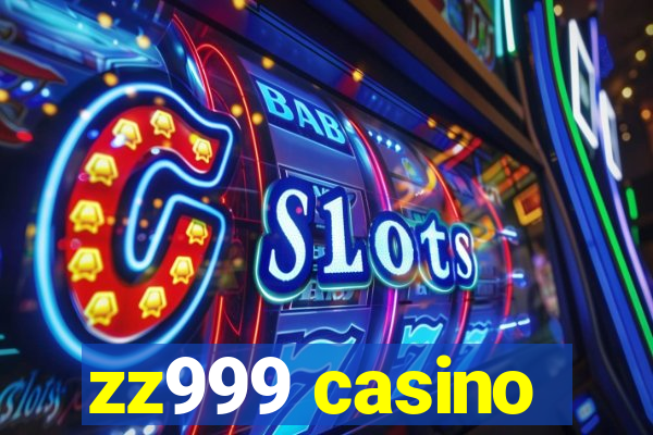 zz999 casino