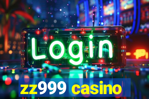 zz999 casino