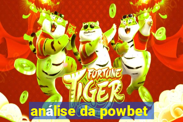 análise da powbet