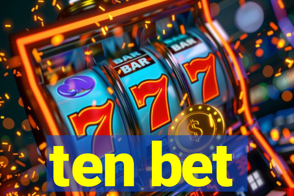 ten bet