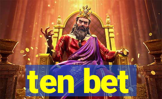 ten bet