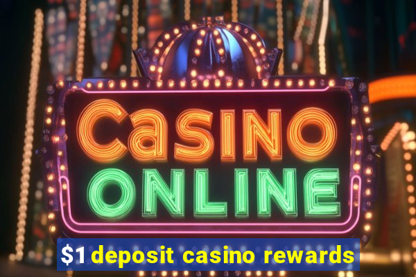 $1 deposit casino rewards