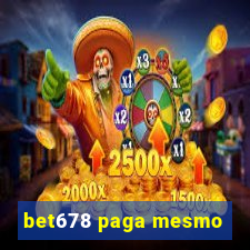 bet678 paga mesmo