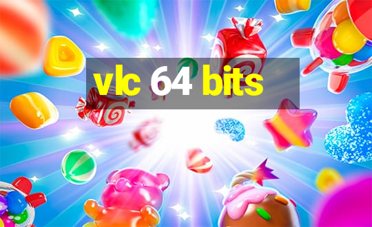 vlc 64 bits