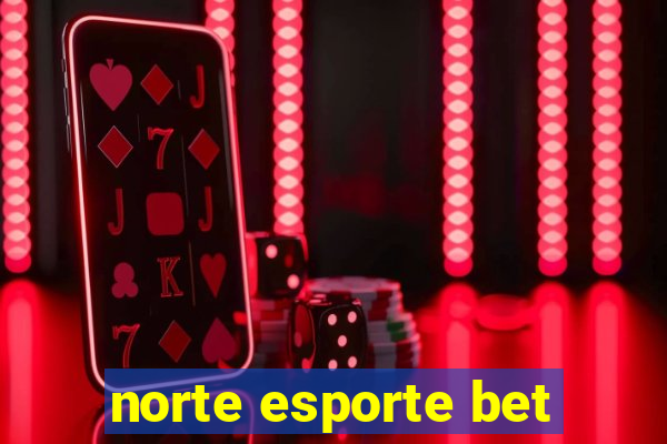 norte esporte bet