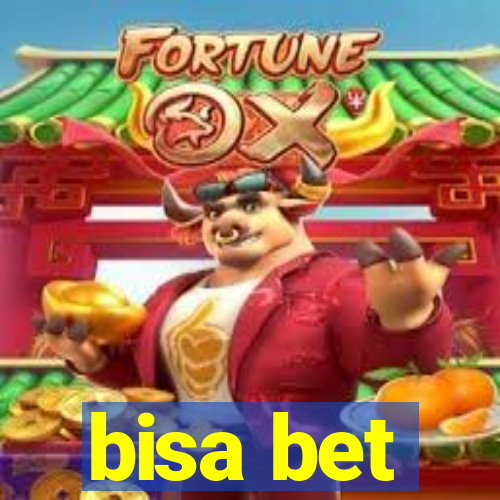 bisa bet