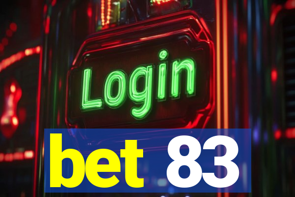 bet 83