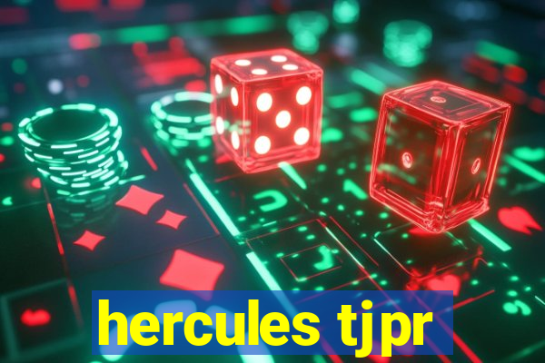 hercules tjpr