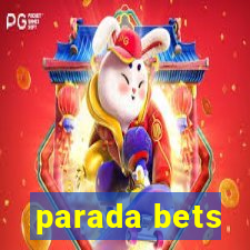 parada bets