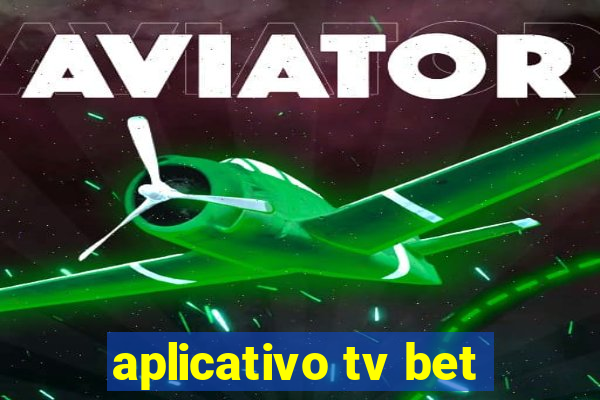 aplicativo tv bet