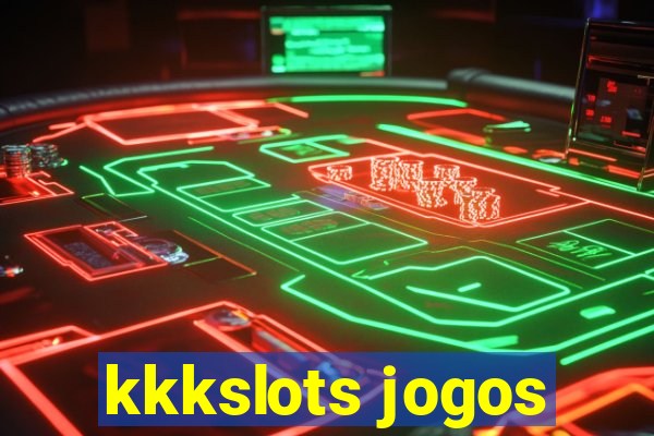 kkkslots jogos