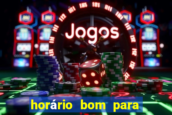 horário bom para jogar fortune dragon