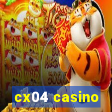 cx04 casino