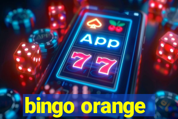 bingo orange