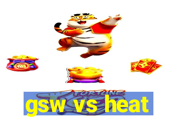 gsw vs heat