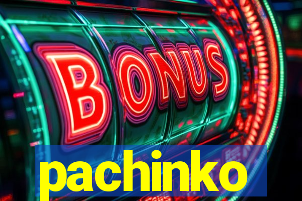 pachinko