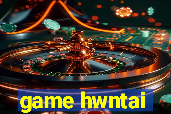 game hwntai