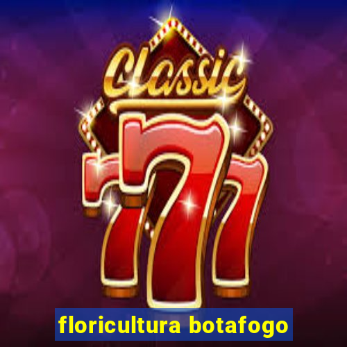 floricultura botafogo