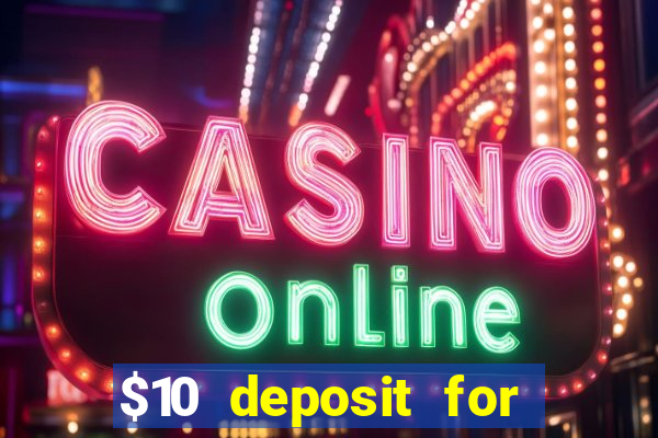 $10 deposit for crypto casino