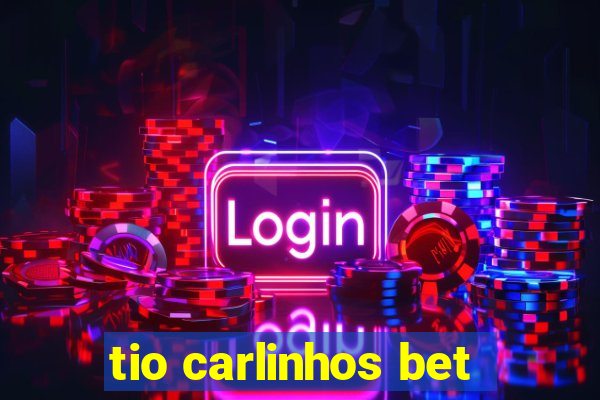 tio carlinhos bet