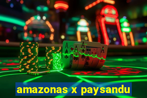 amazonas x paysandu