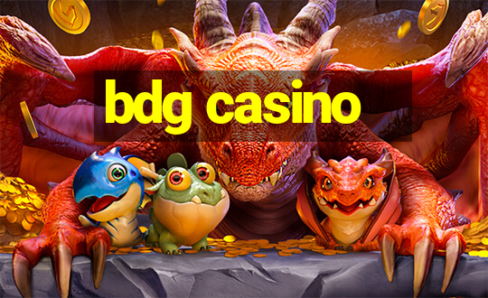 bdg casino