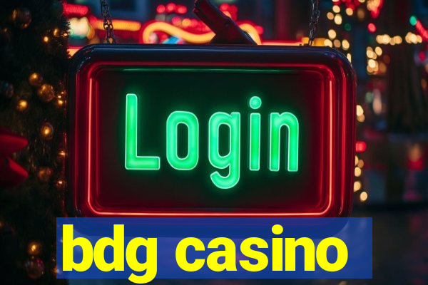 bdg casino