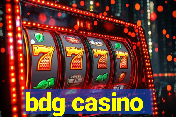 bdg casino