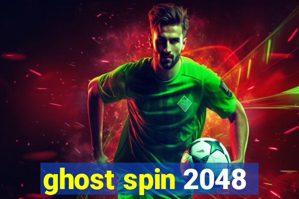 ghost spin 2048