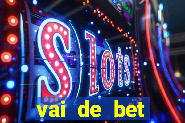 vai de bet gusttavo lima app