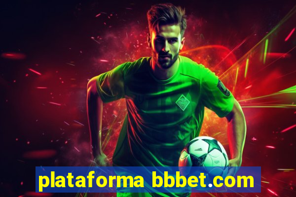 plataforma bbbet.com