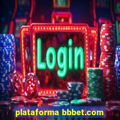 plataforma bbbet.com