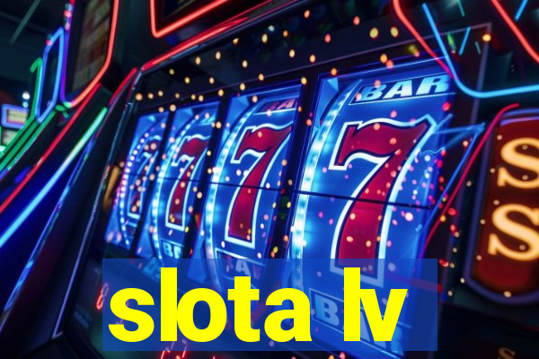 slota lv