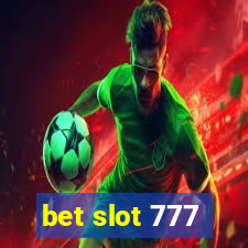 bet slot 777