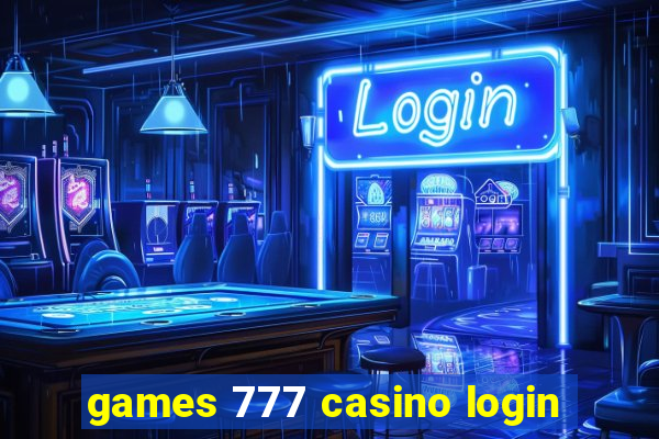 games 777 casino login