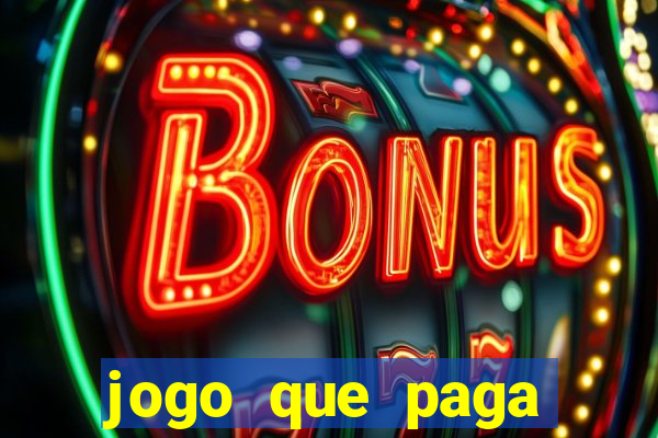 jogo que paga dinheiro de verdade no paypal