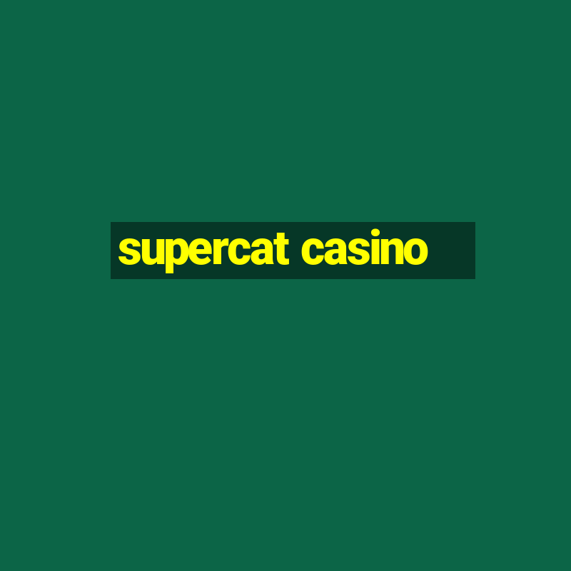 supercat casino