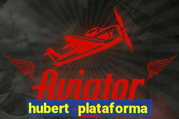 hubert plataforma de jogos