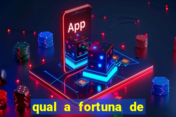 qual a fortuna de aloisio chulapa