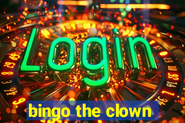 bingo the clown